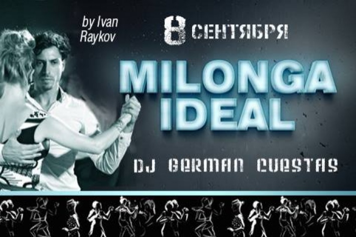 Milonga IDEAL 8.09, DJ - Germán Cuestas!