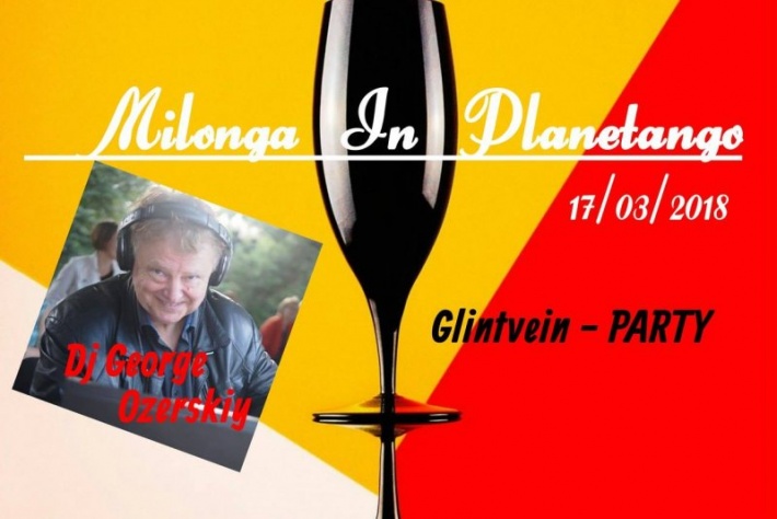 Milonga Glintvein-PARTY! DJ - Жорж Озерский!
