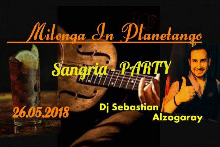 Милонга Sangria-party! DJ - Себастьян Альзогарай!